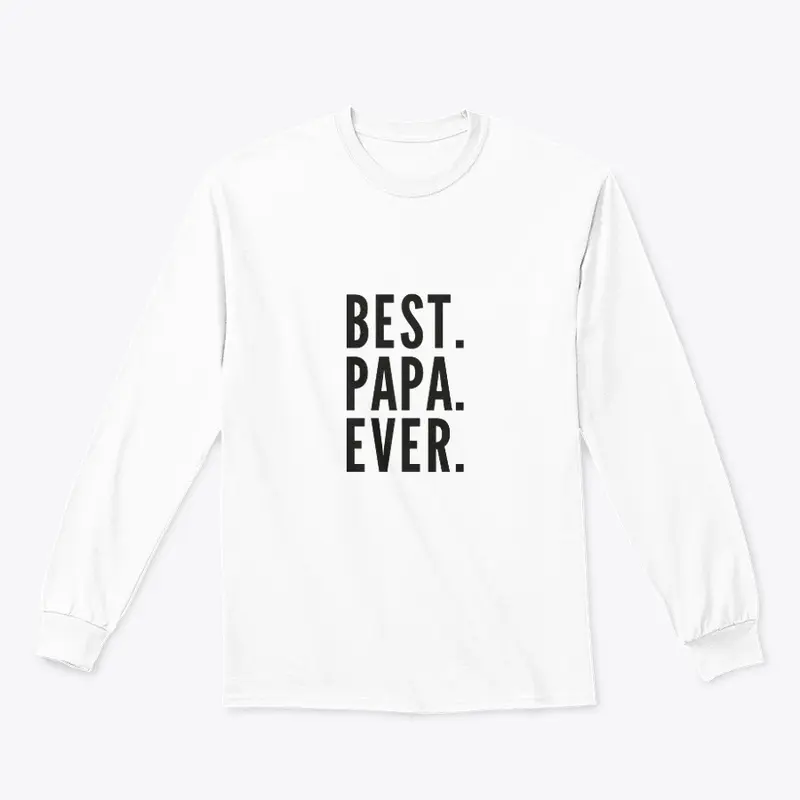 Papa Best Papa Ever 