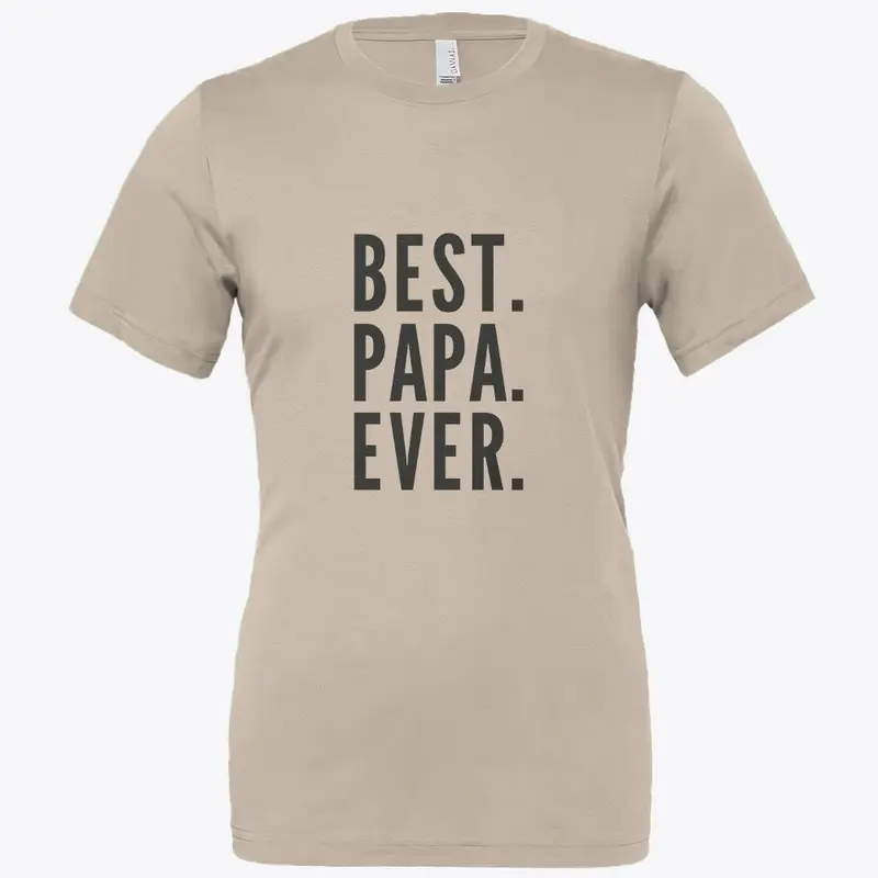 Papa Best Papa Ever 